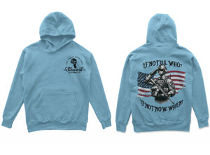 If Not Us Hoodie