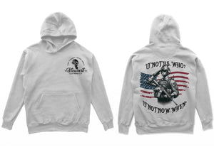 If Not Us Hoodie